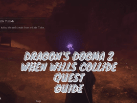 Dragon's Dogma 2 When Wills Collide Quest Guide
