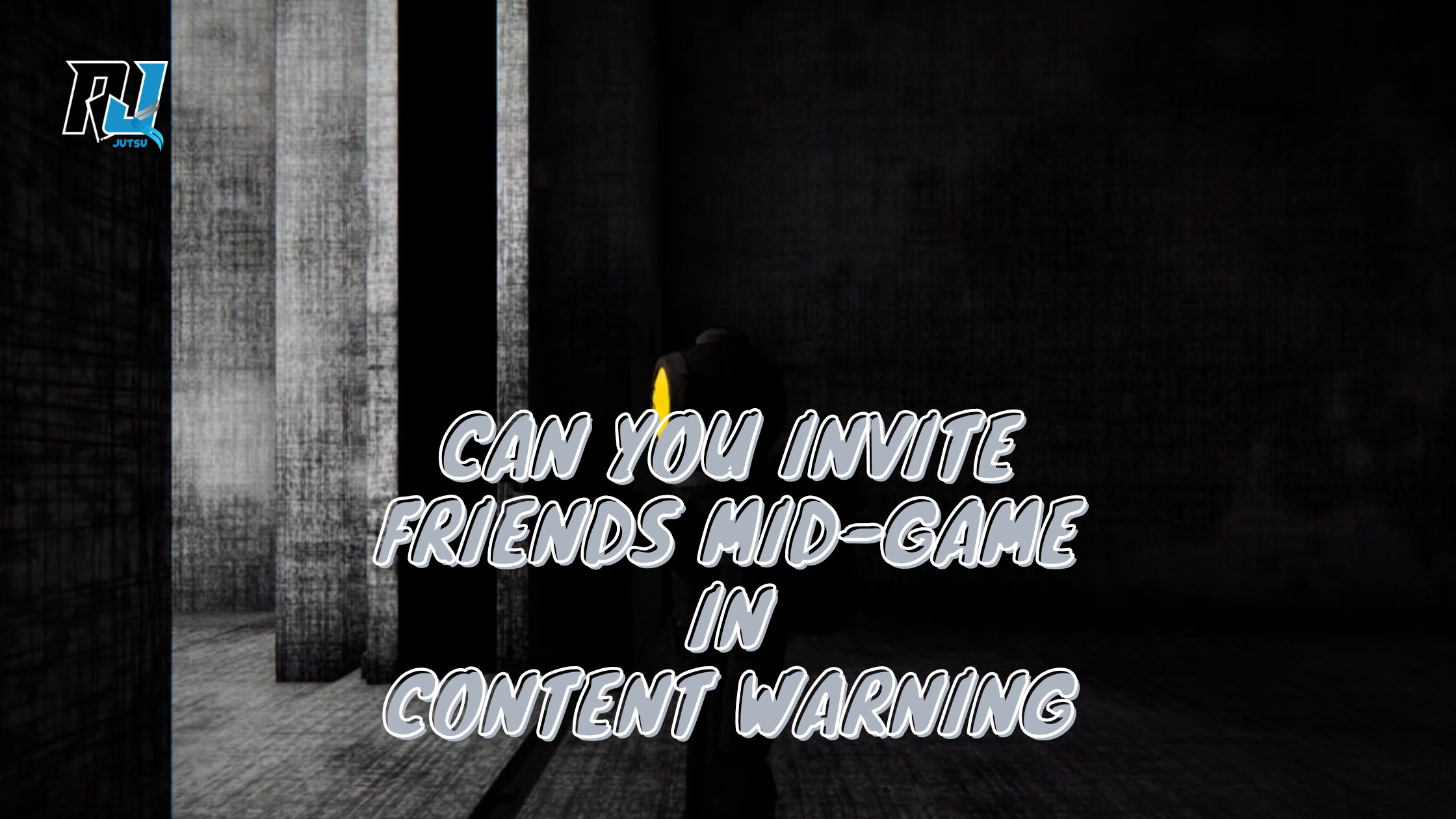 Can You Invite Friends Mid-Game in Content Warning - Replay Jutsu