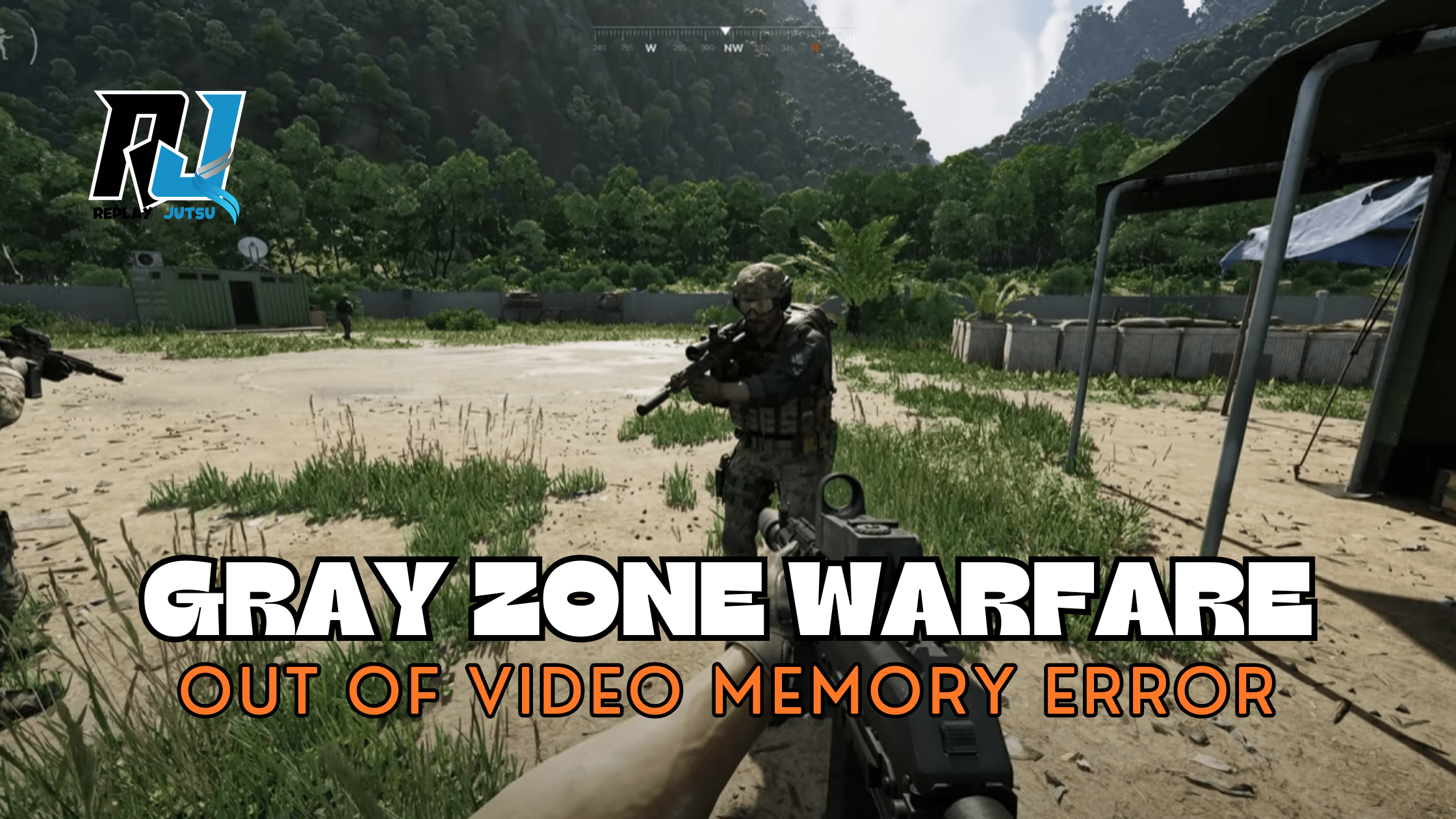 Fix Gray Zone Warfare Out of Video Memory Error