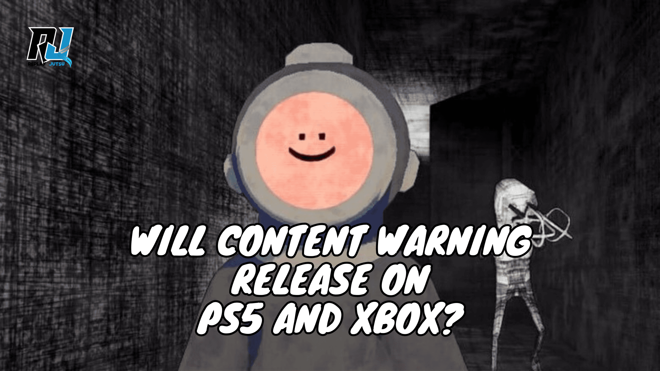 Will Content Warning Release on PS5 and Xbox? - Replay Jutsu