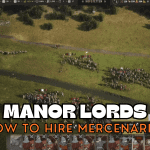 How to Hire and Use Mercenaries in Manor Lords