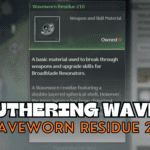 How To Find Waveworn Residue 210 in Wuthering Waves