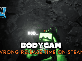 Is BodyCam Delayed? Official Release Date and Time