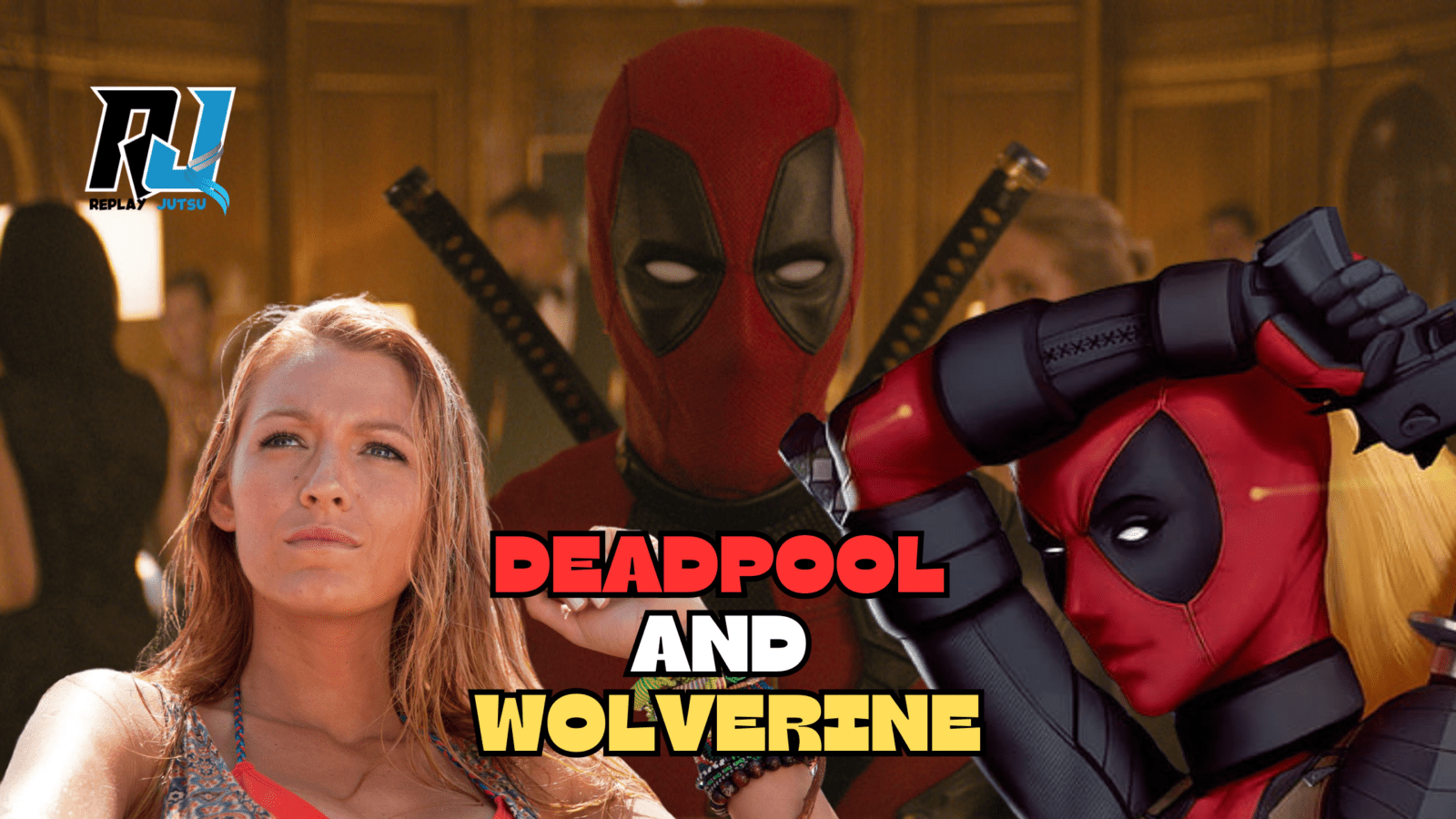 Is Blake Lively Playing Lady Deadpool in 'Deadpool Vs Wolverine'?
