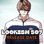 Lookism 507 Release Date and Spoilers