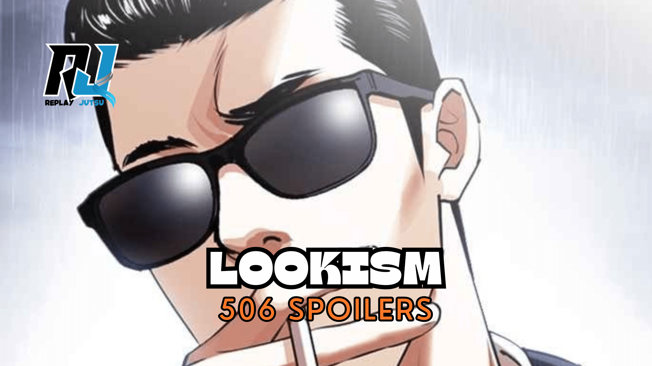 Lookism 506 Release Date, Spoilers, and Recap - Replay Jutsu