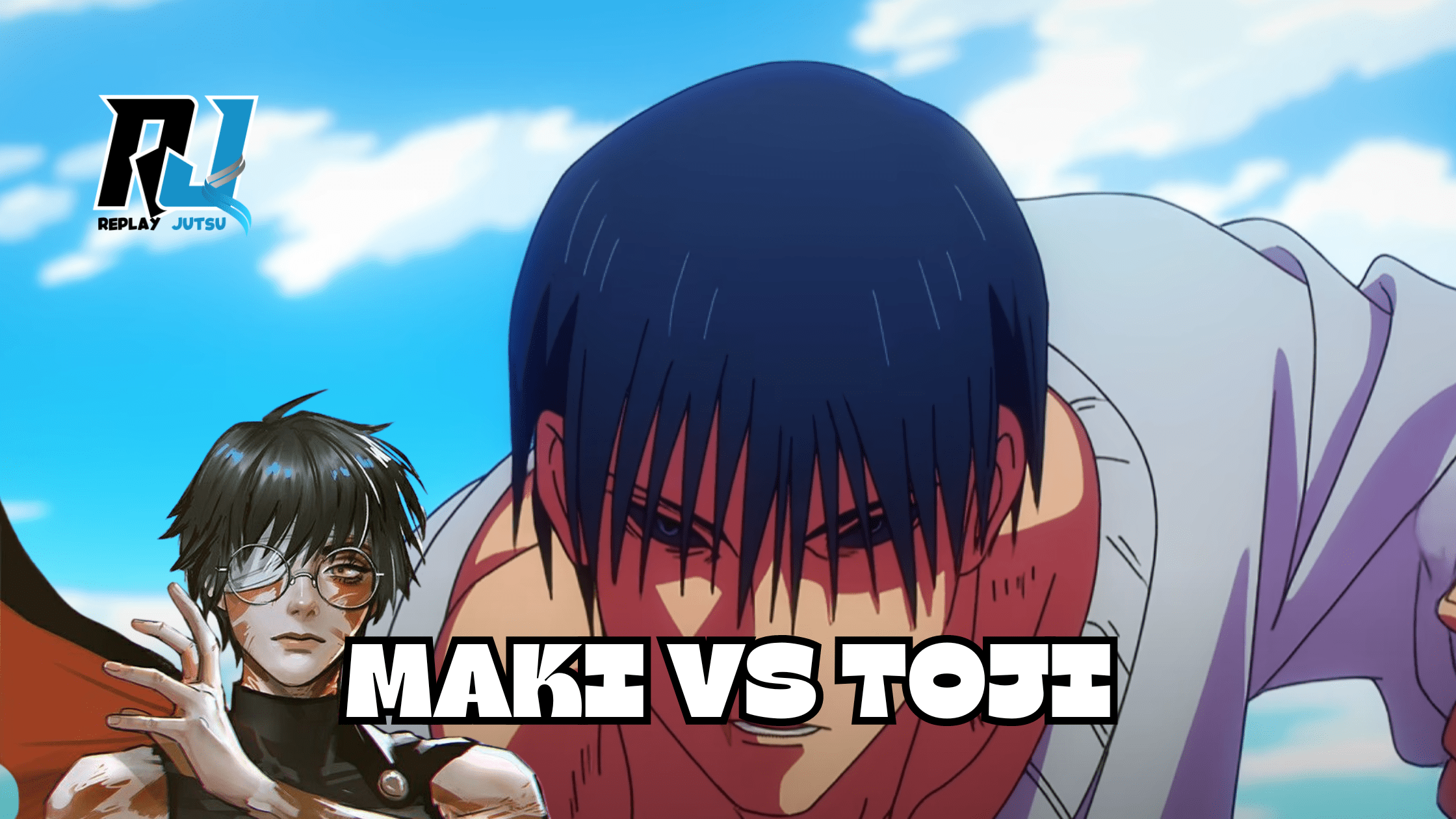 Is Maki Zenin Stronger Than Toji in JJK? - Replay Jutsu