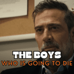 [Speculations] Who Is Going To Die in The Boys Season 4?