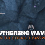 How To Enter The Correct Password in Wuthering Waves