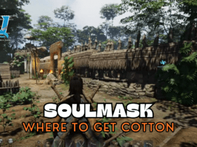 Where To Get Cotton in SoulMask
