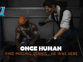 How To Find Missing Dennis in Once Human - He Was Here Quest