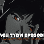 Bleach TYBW Episode 34 Release Date: Mayuri Kurotsuchi vs Pernida Parnkgjas