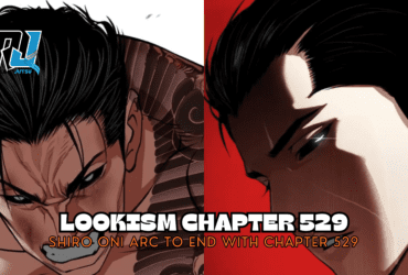 Shiro Oni Arc to End with Lookism Chapter 529