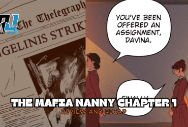 The Mafia Nanny Chapter 1 Review and Recap