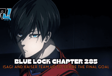 Blue Lock 285 Release Date and Recap: Isagi Challenges Noel Noa