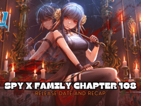 Spy X Family Chapter 108 Release Date