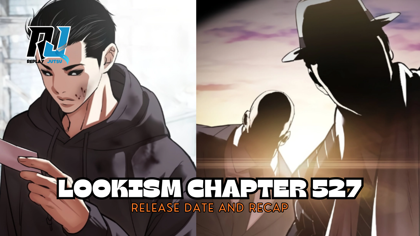 Lookism Chapter 527 Release Date and Recap: Gun Park Meets Gapryong Kim